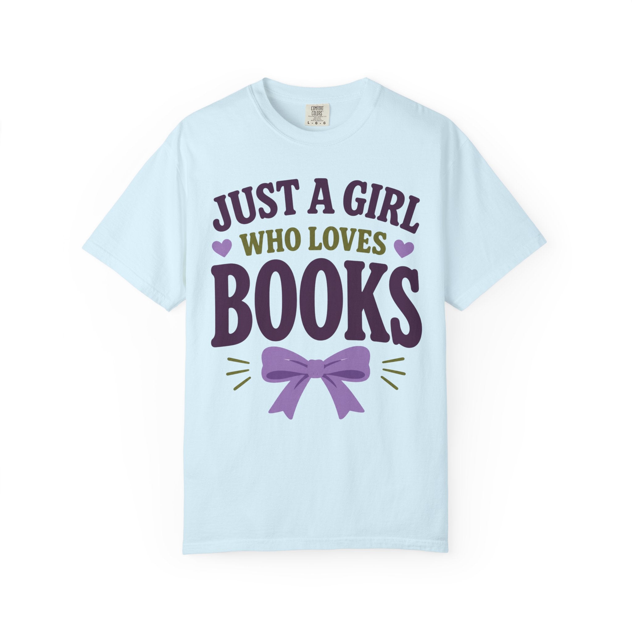Just a Girl T-Shirt
