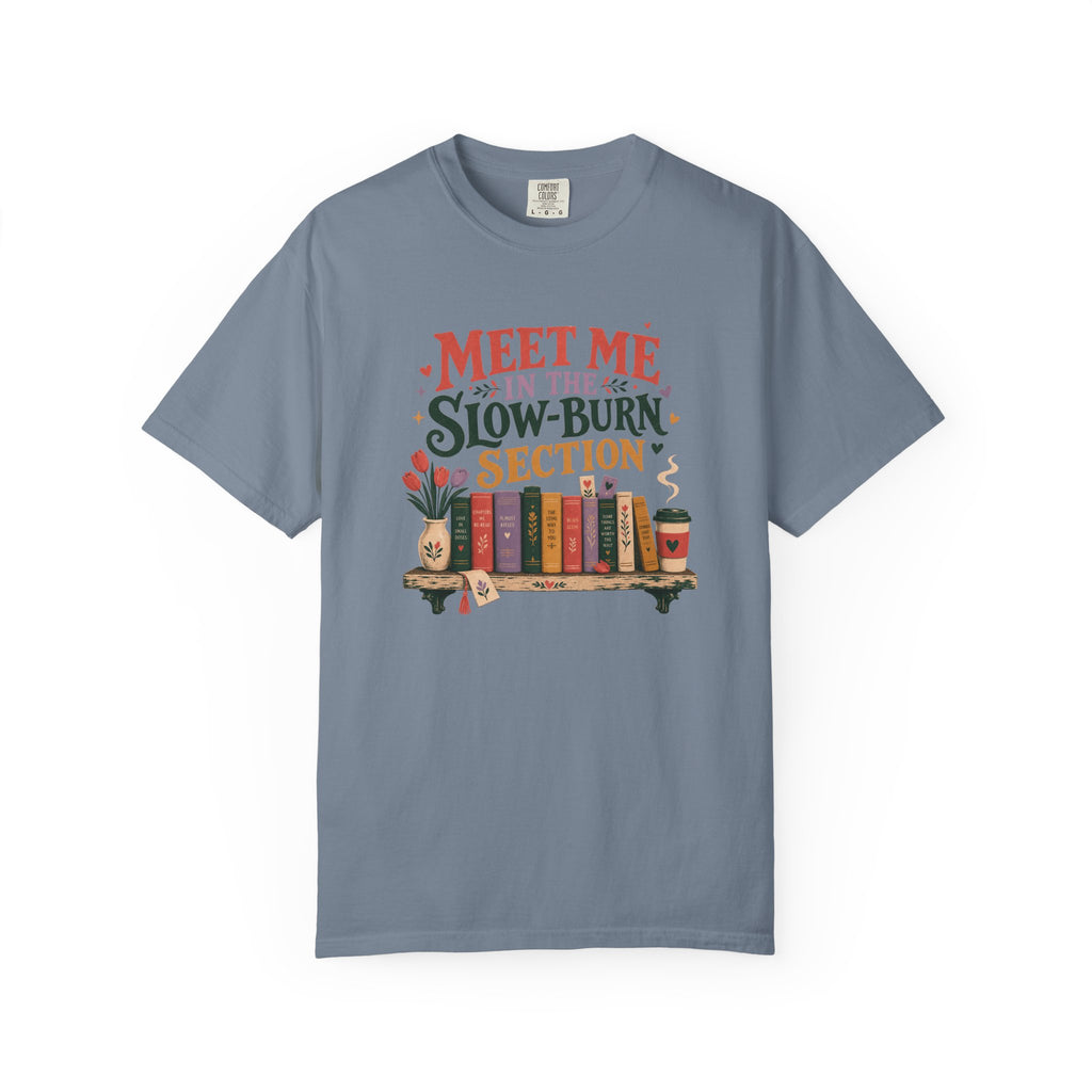 Meet Me in the Slow-Burn Section T-Shirt