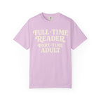 Full Time Reader T-Shirt