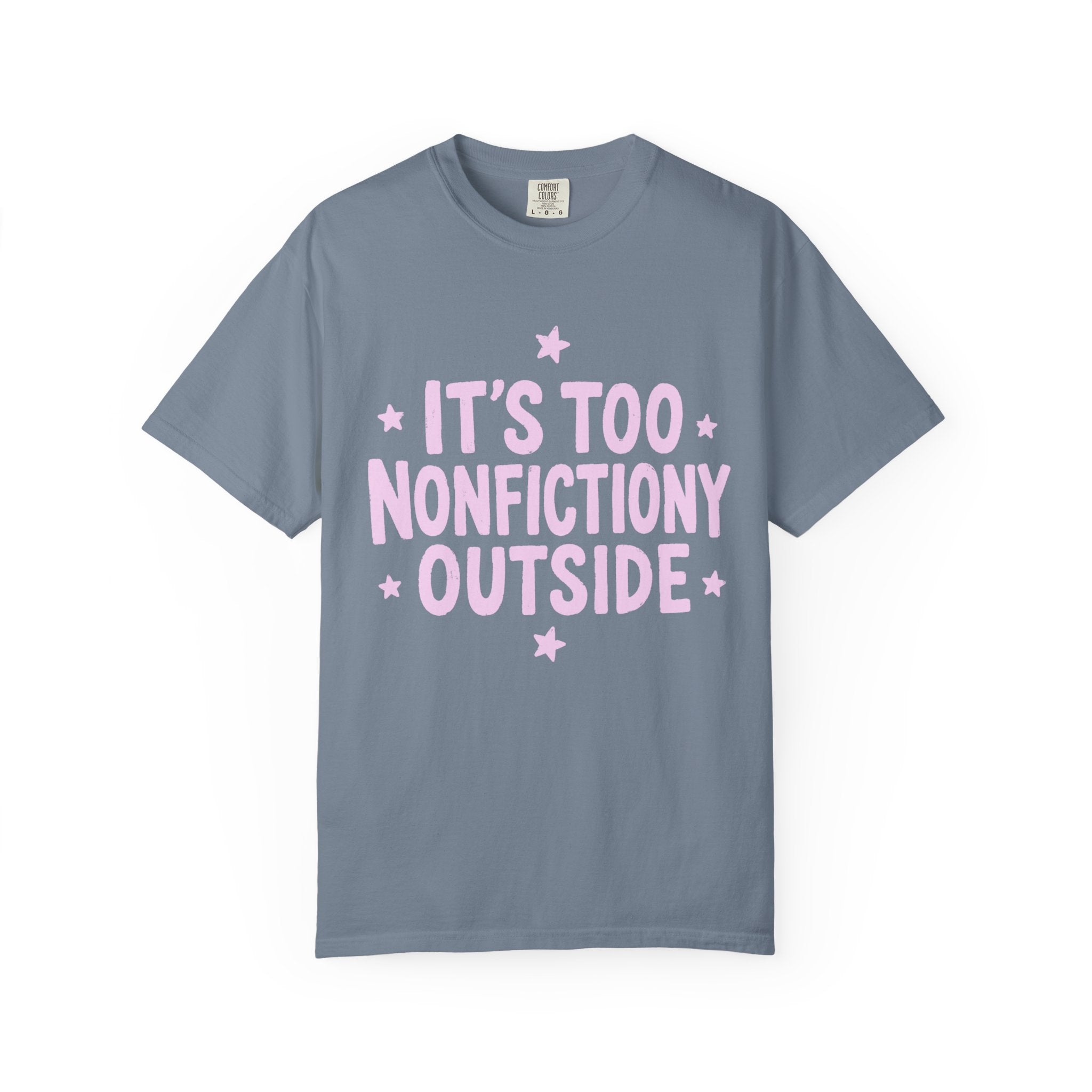 Too Nonfictiony T-Shirt