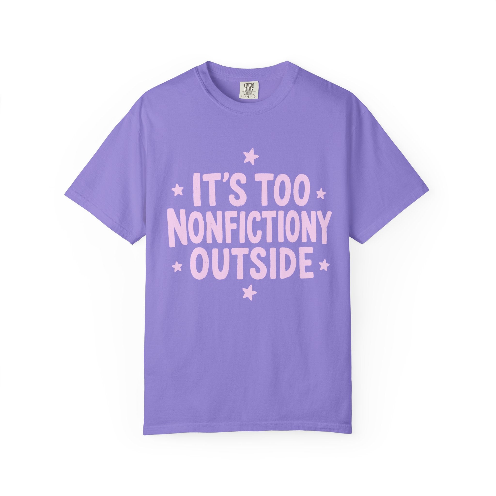 Too Nonfictiony T-Shirt