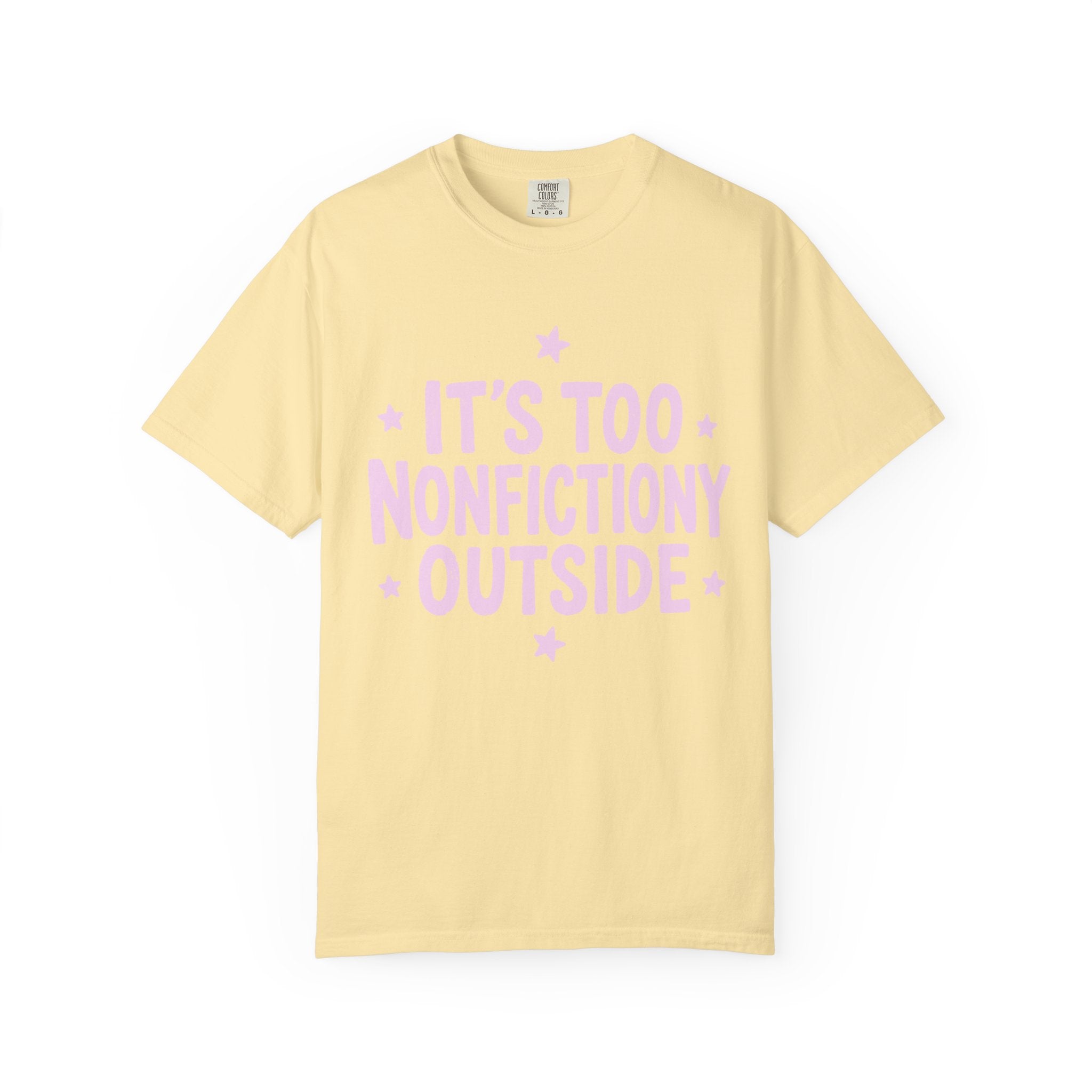 Too Nonfictiony T-Shirt