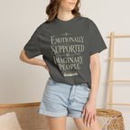 Emotionally Supported By Imaginary People T-Shirt