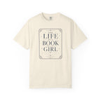Life Of A Book Girl T-Shirt