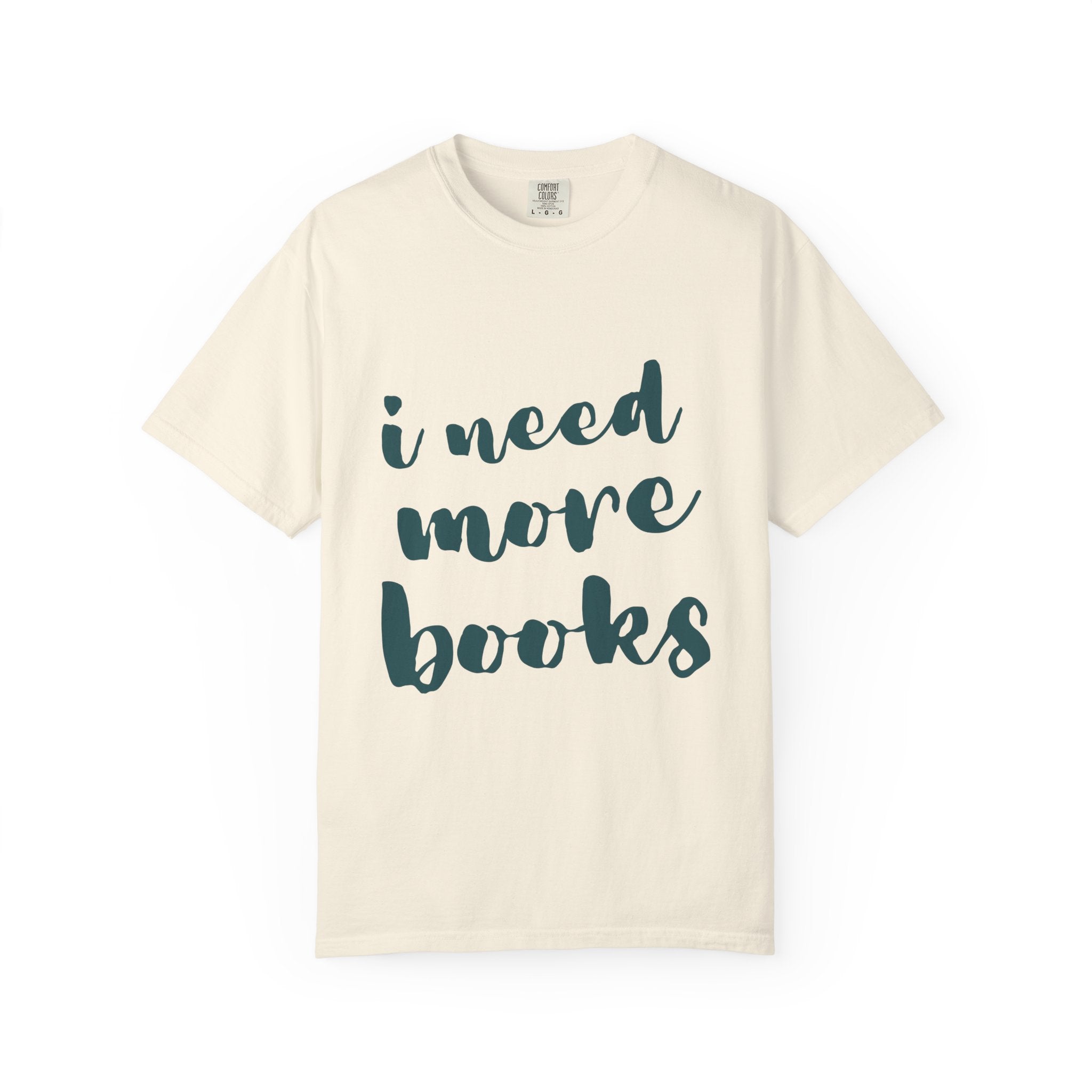 I Need More Books T-Shirt