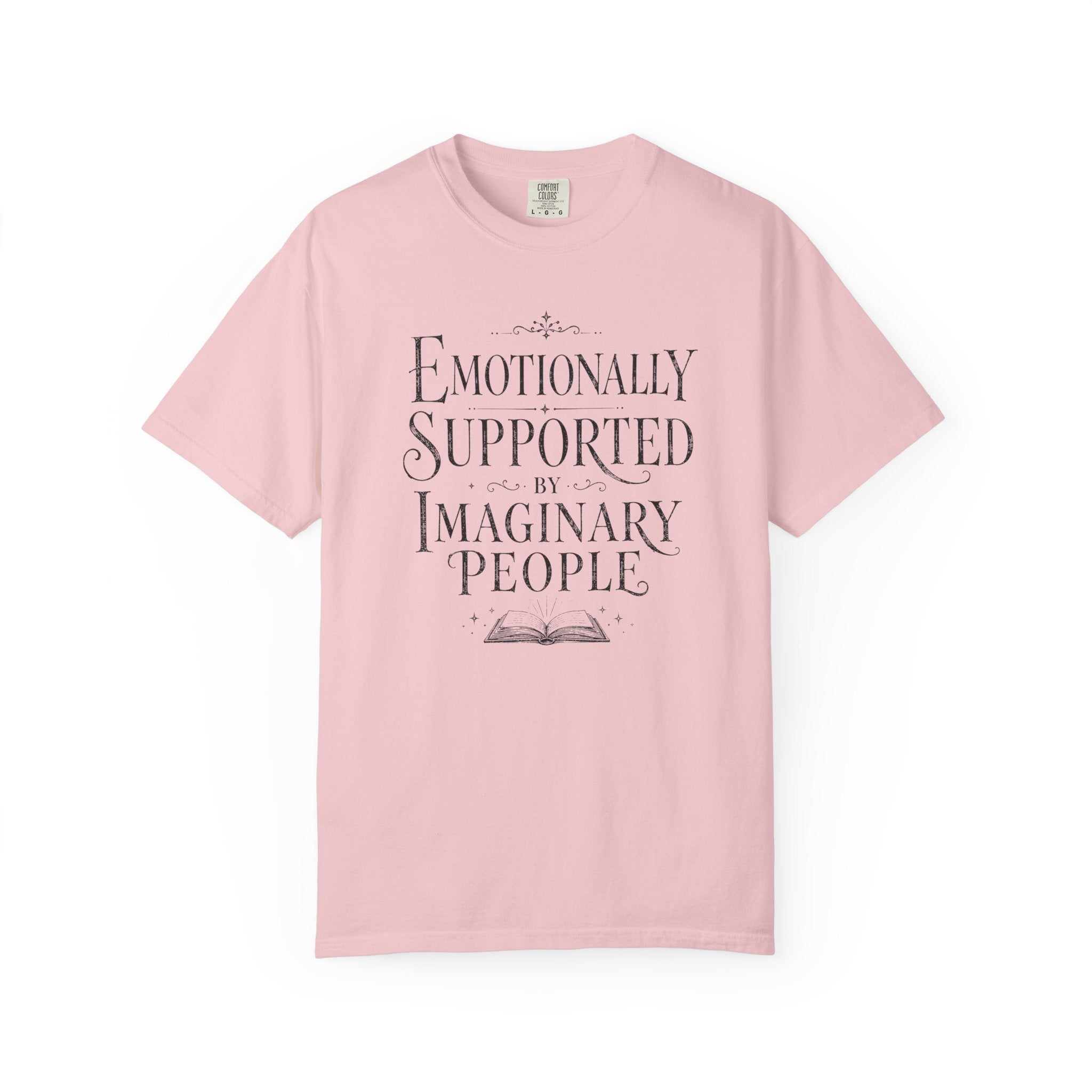 Emotionally Supported By Imaginary People T-Shirt