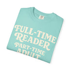 Full Time Reader T-Shirt