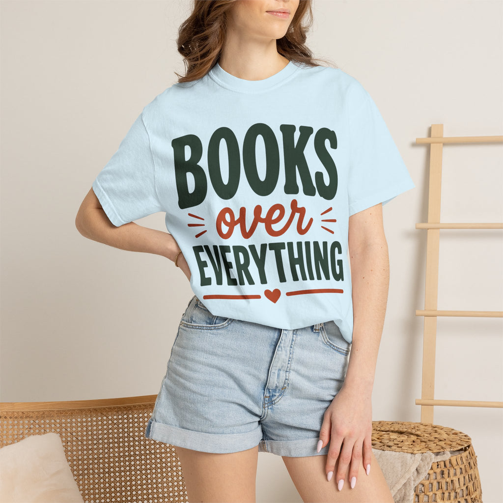 Books Over Everything T-Shirt