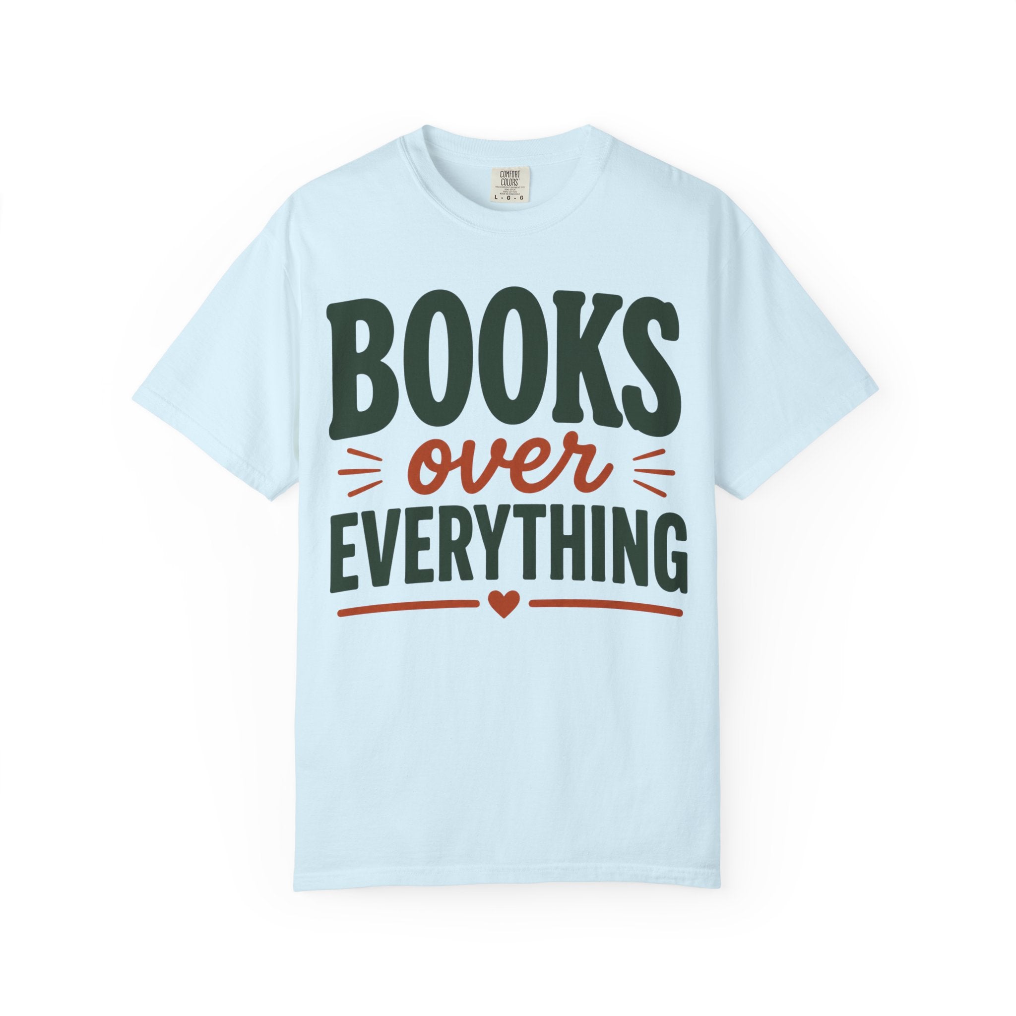 Books Over Everything T-Shirt