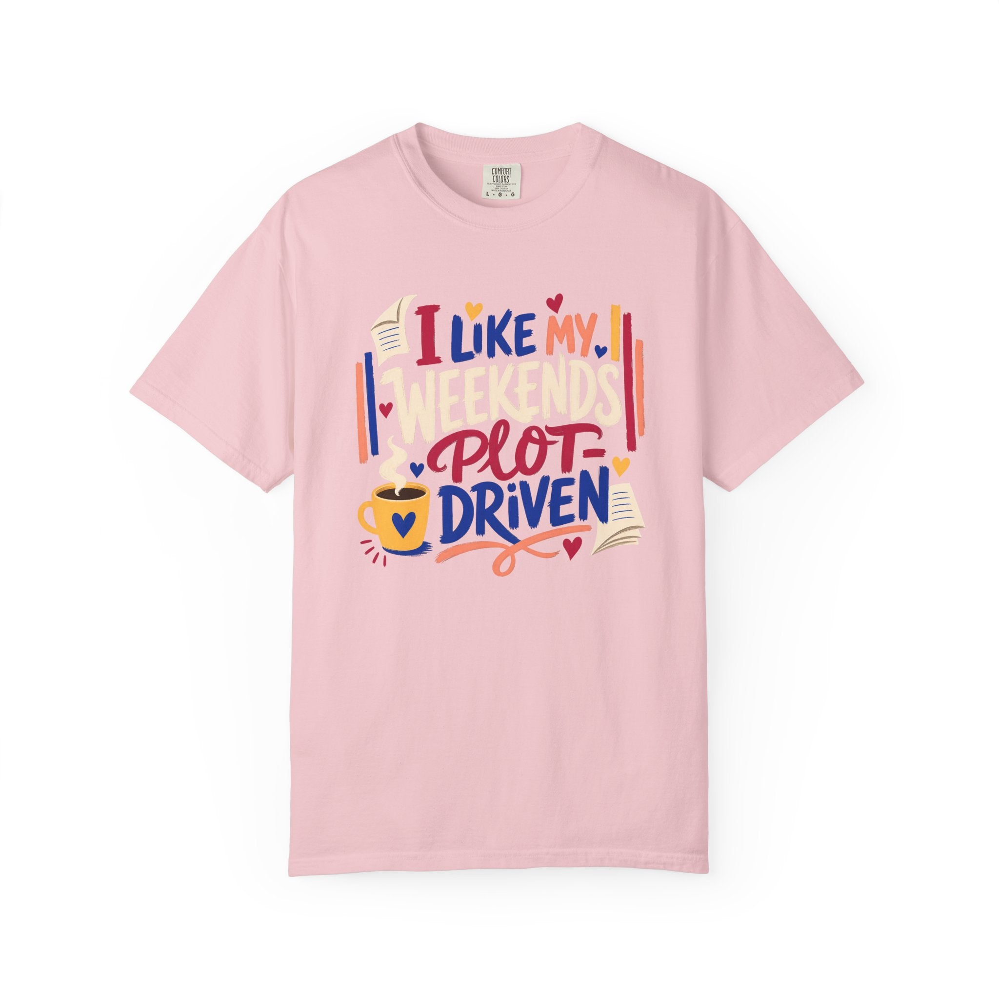 Plot-Driven Weekends T-Shirt
