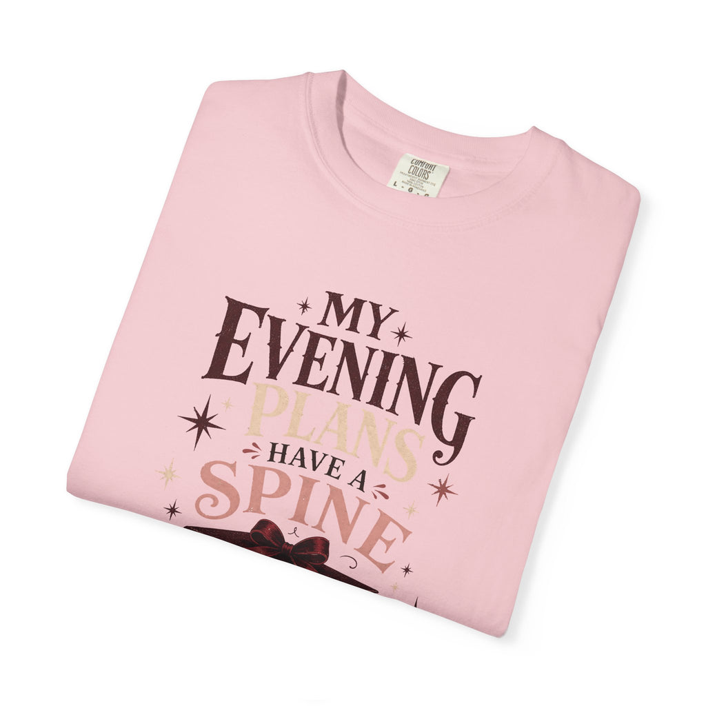 My Evening Plans Have a Spine T-Shirt