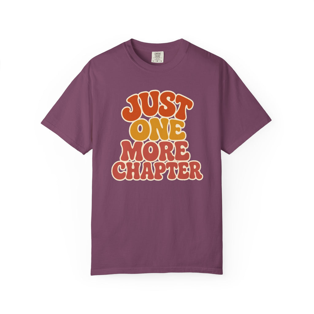 Just One More Chapter T-Shirt