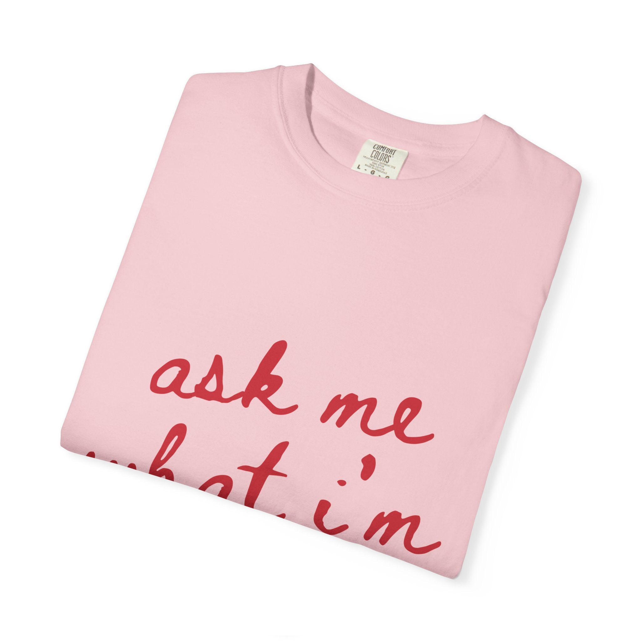 Ask Me T-Shirt