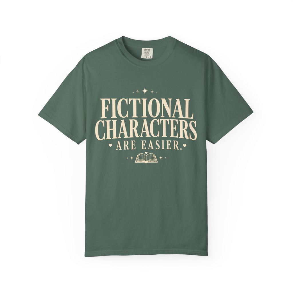 Fictional Characters Are Easier T-Shirt