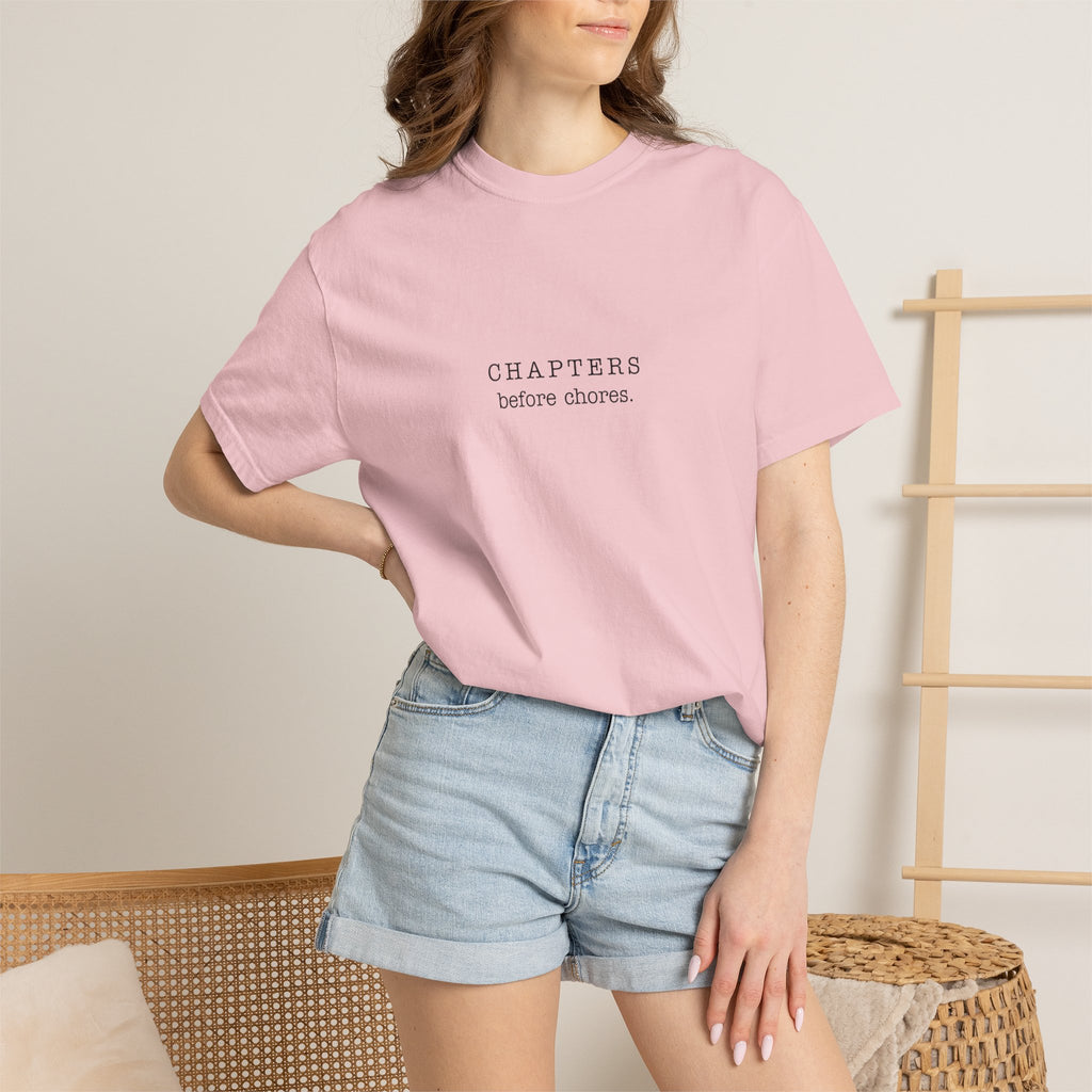 Chapters Before Chores T-Shirt