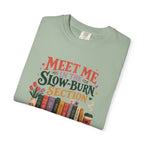 Meet Me in the Slow-Burn Section T-Shirt