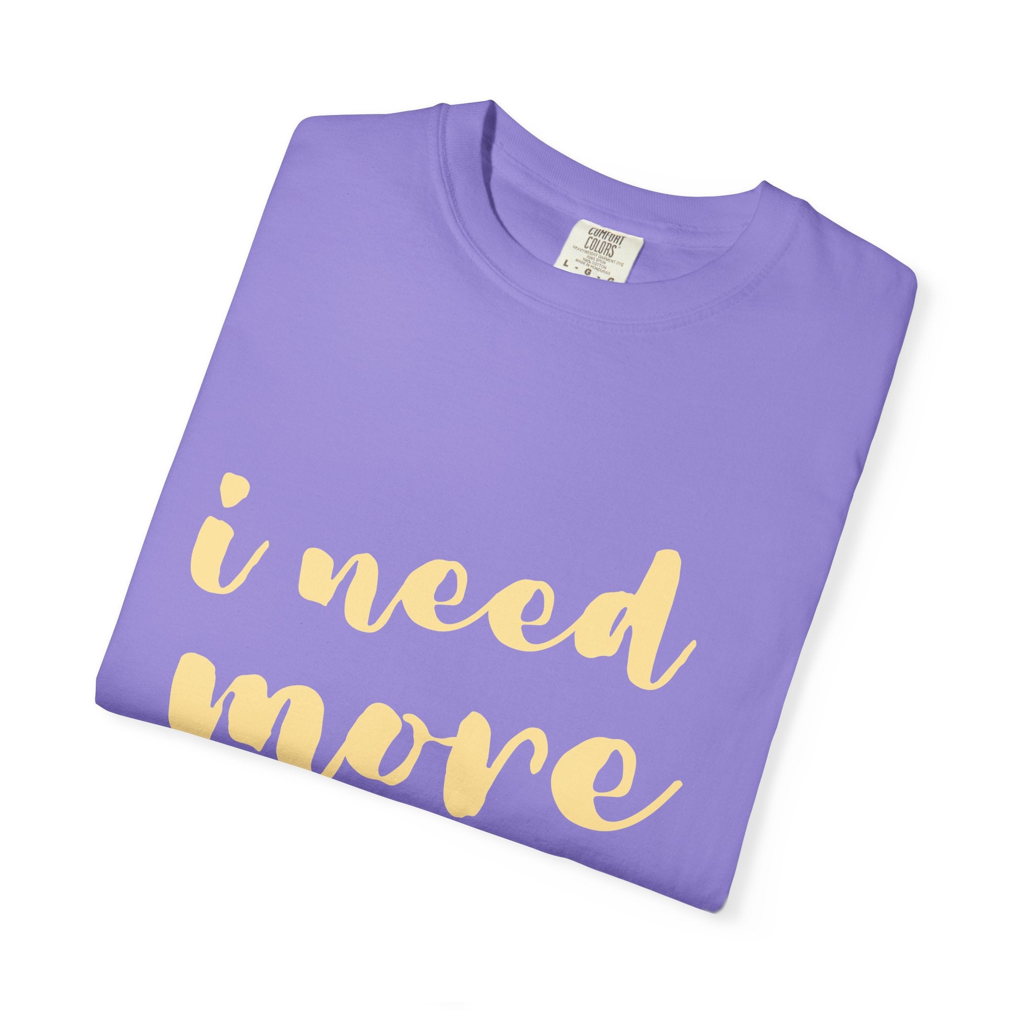 I Need More Books T-Shirt
