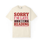 Sorry I’m Reading T-Shirt