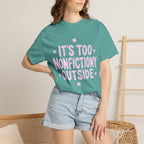 Too Nonfictiony T-Shirt