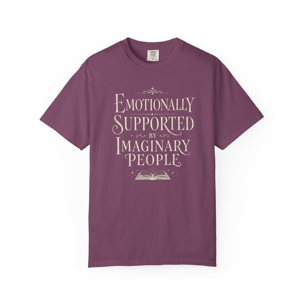 Emotionally Supported By Imaginary People T-Shirt