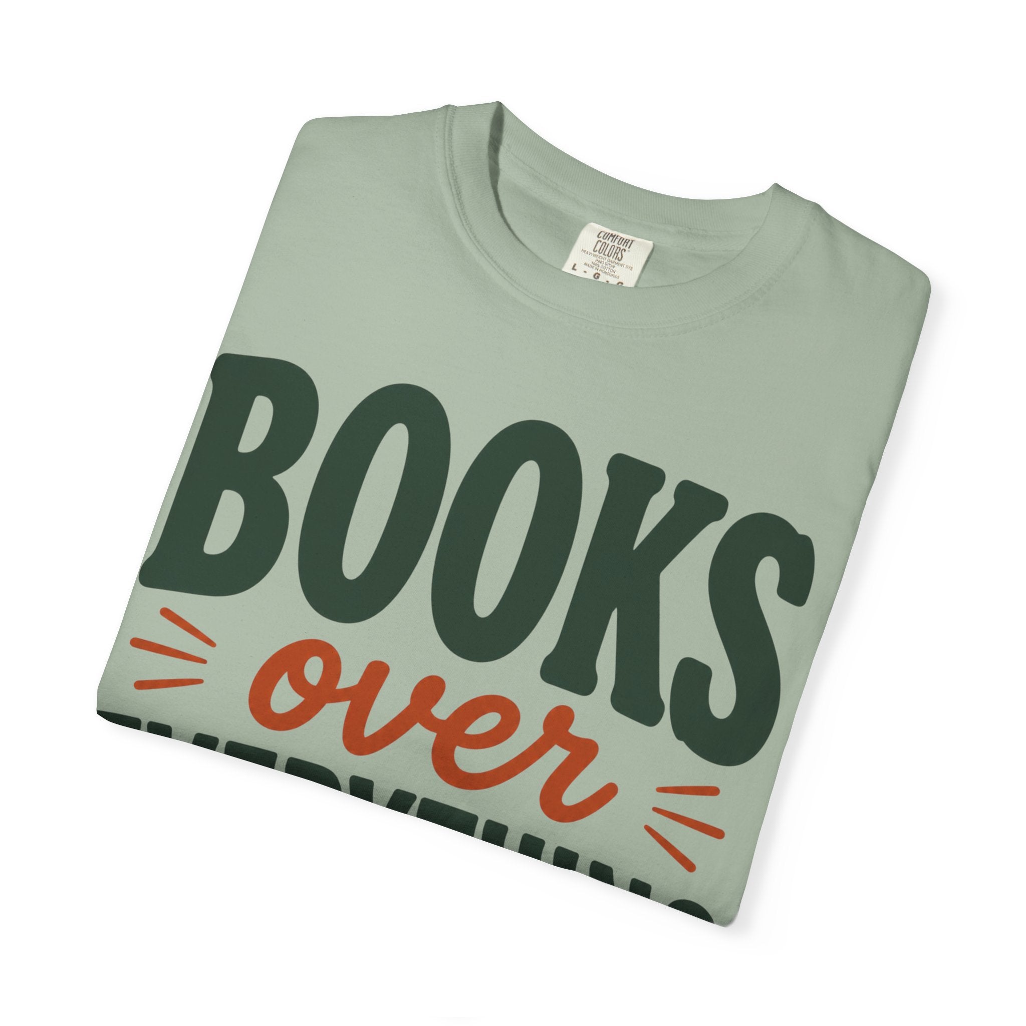 Books Over Everything T-Shirt