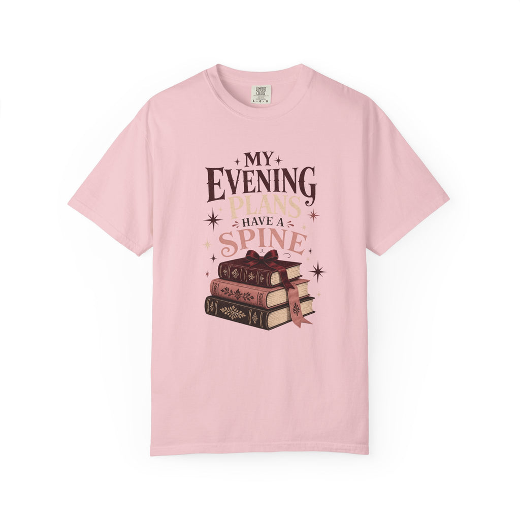 My Evening Plans Have a Spine T-Shirt