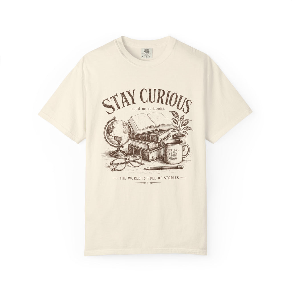Stay Curious T-Shirt