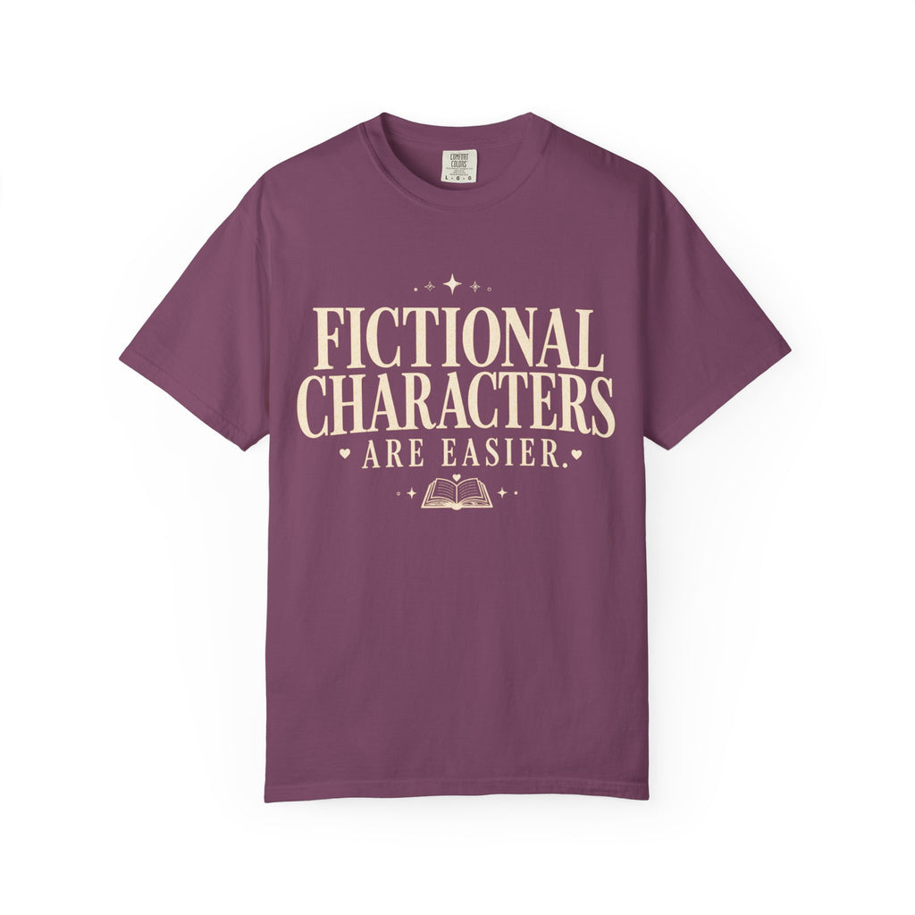 Fictional Characters Are Easier T-Shirt