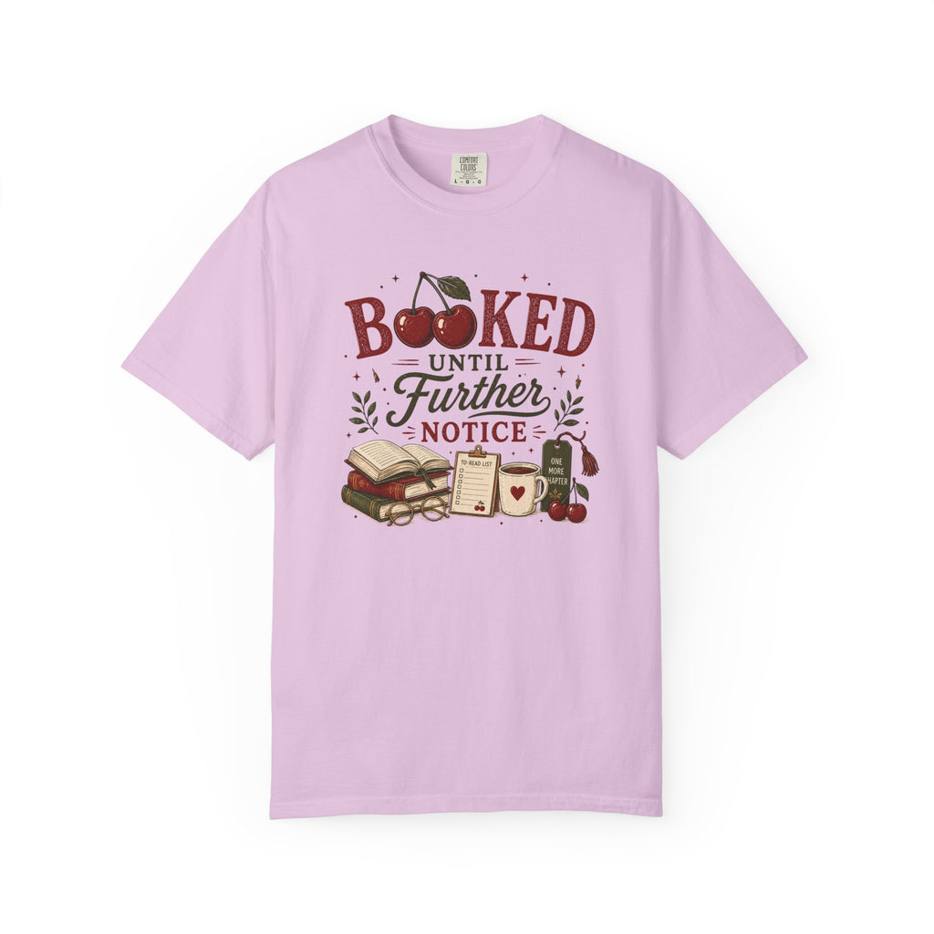 Booked Until Further Notice Cherries T-Shirt
