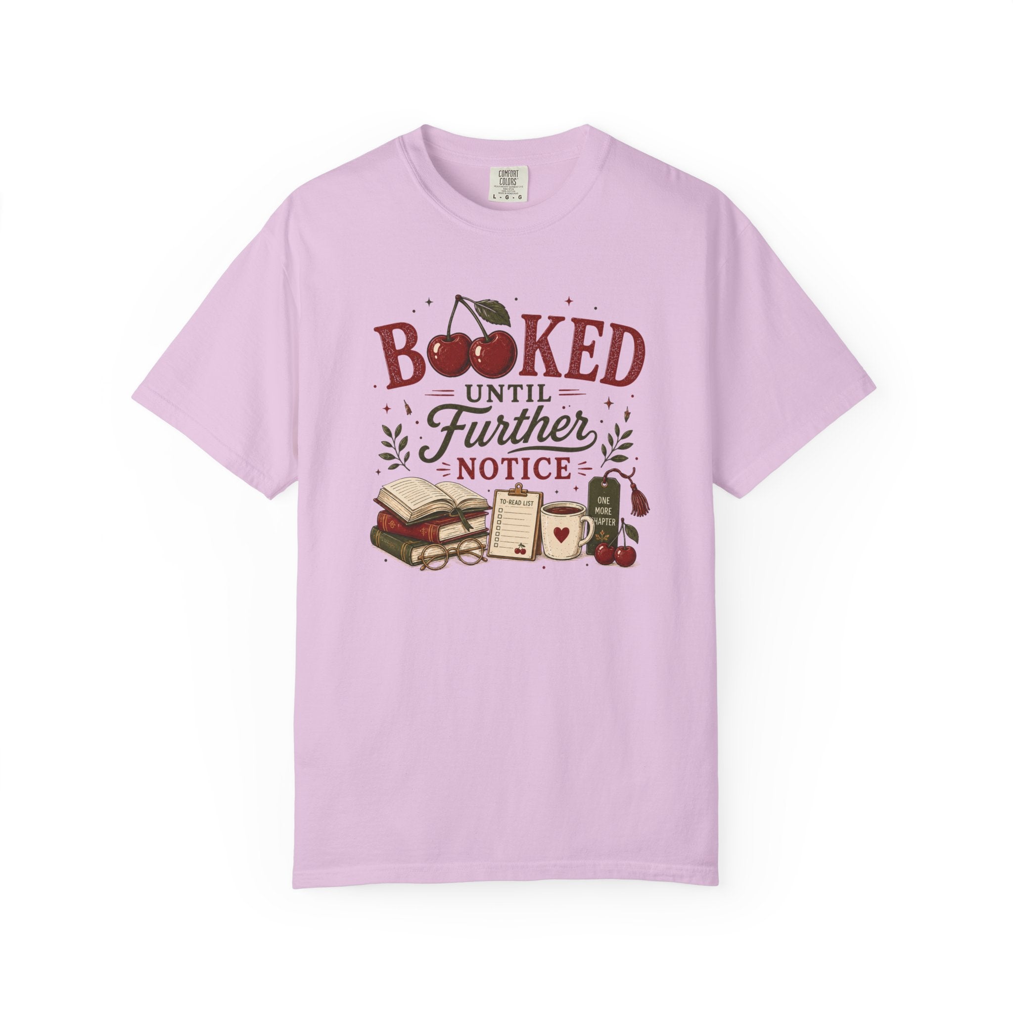 Booked Until Further Notice Cherries T-Shirt