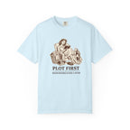 Plot First, Responsibilities Later T-Shirt