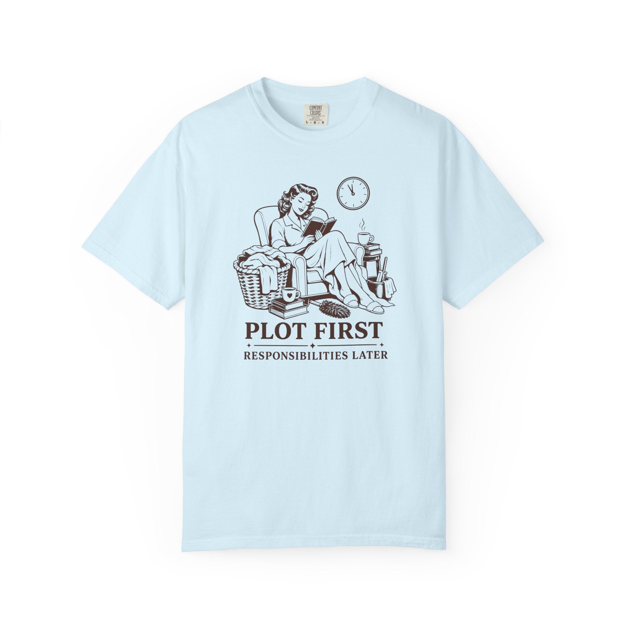 Plot First, Responsibilities Later T-Shirt
