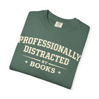 Professionally Distracted By Books T-Shirt