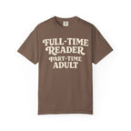 Full Time Reader T-Shirt