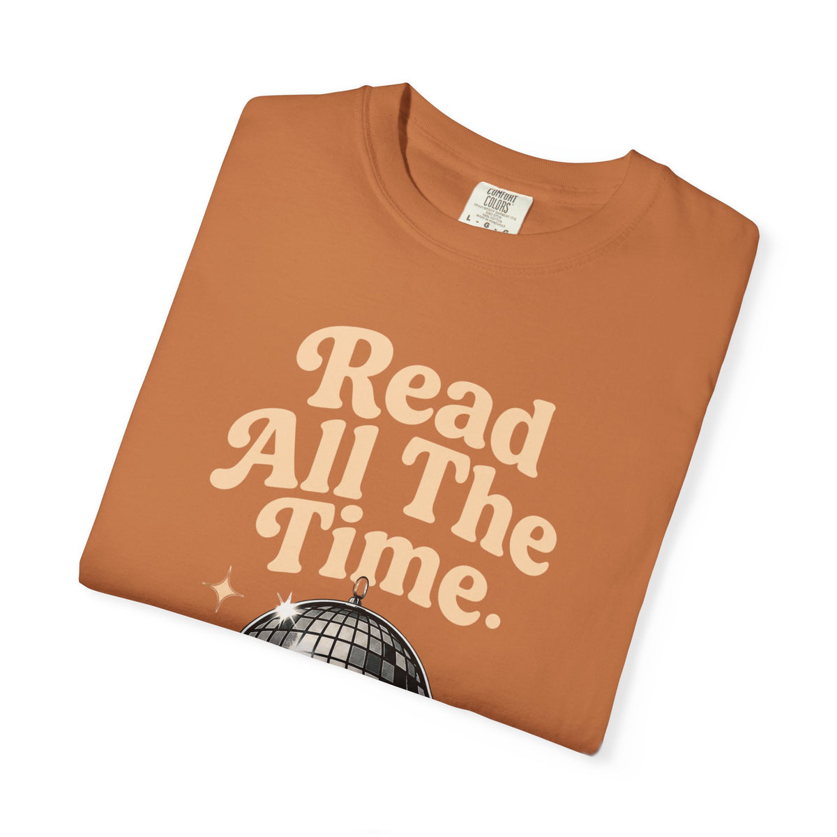 Read All The Time T-Shirt