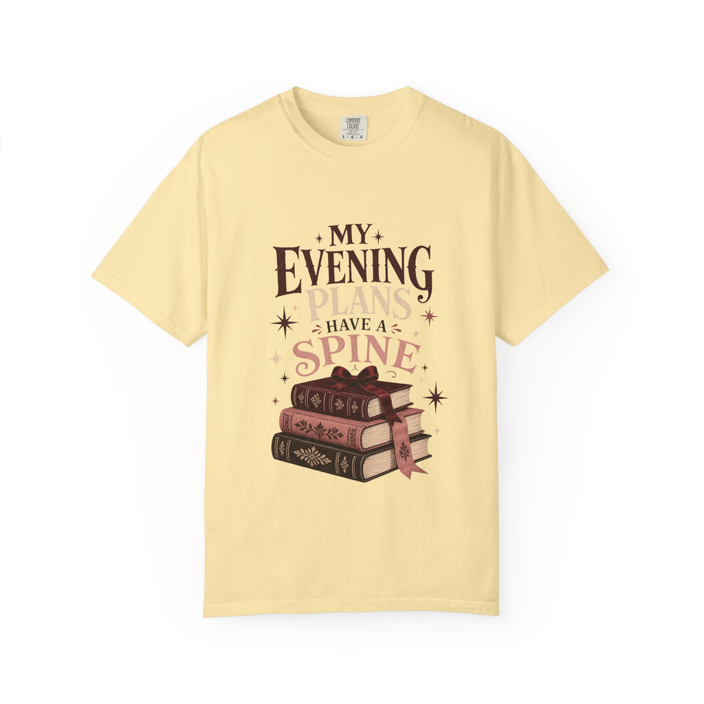 My Evening Plans Have a Spine T-Shirt
