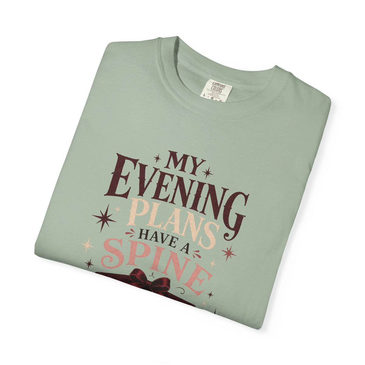 My Evening Plans Have a Spine T-Shirt