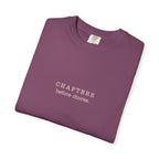 Chapters Before Chores T-Shirt