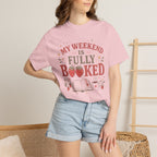 My Weekend Is Fully Booked Strawberries T-Shirt