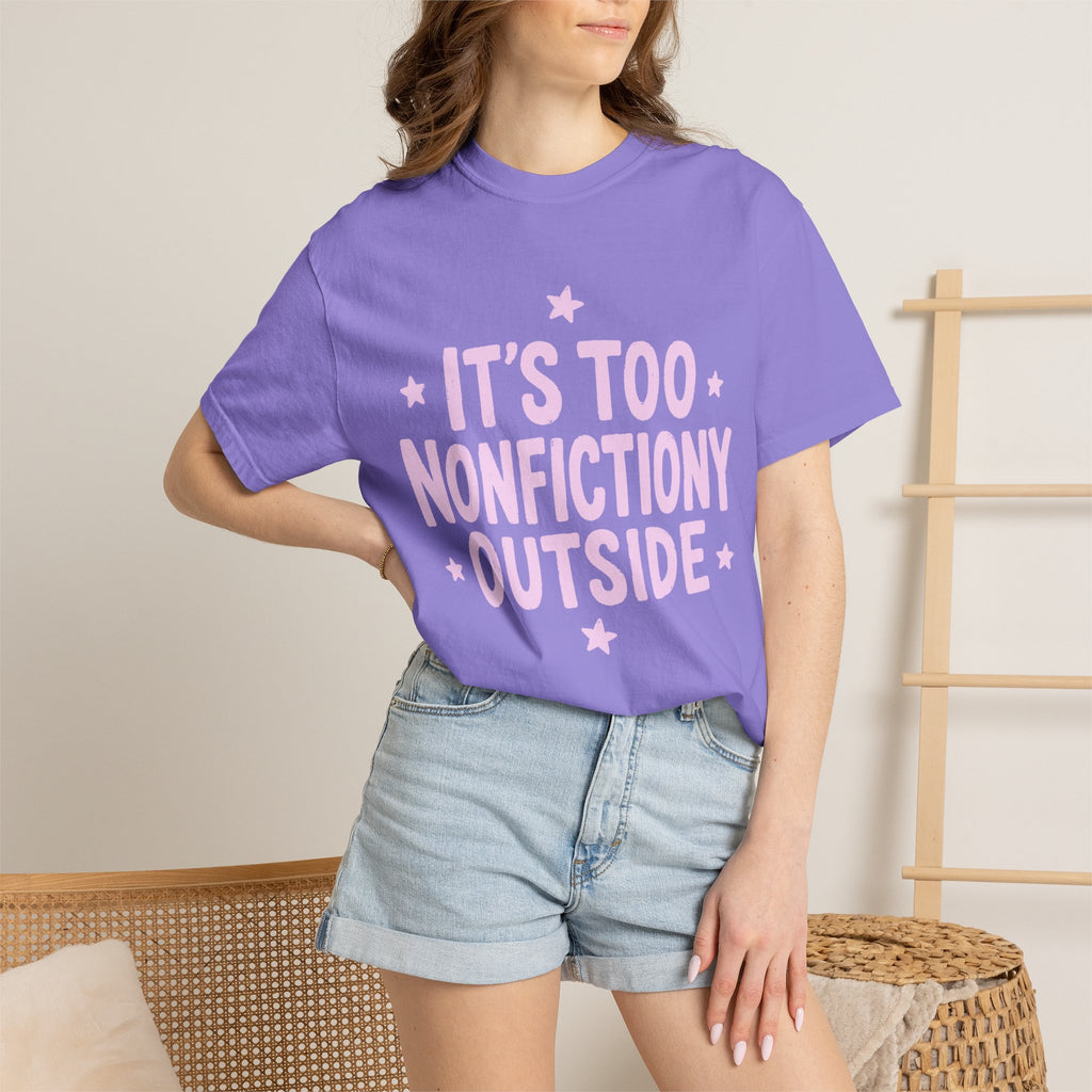 Too Nonfictiony T-Shirt