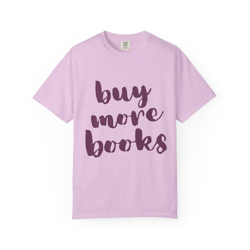 Buy More Books T-Shirt