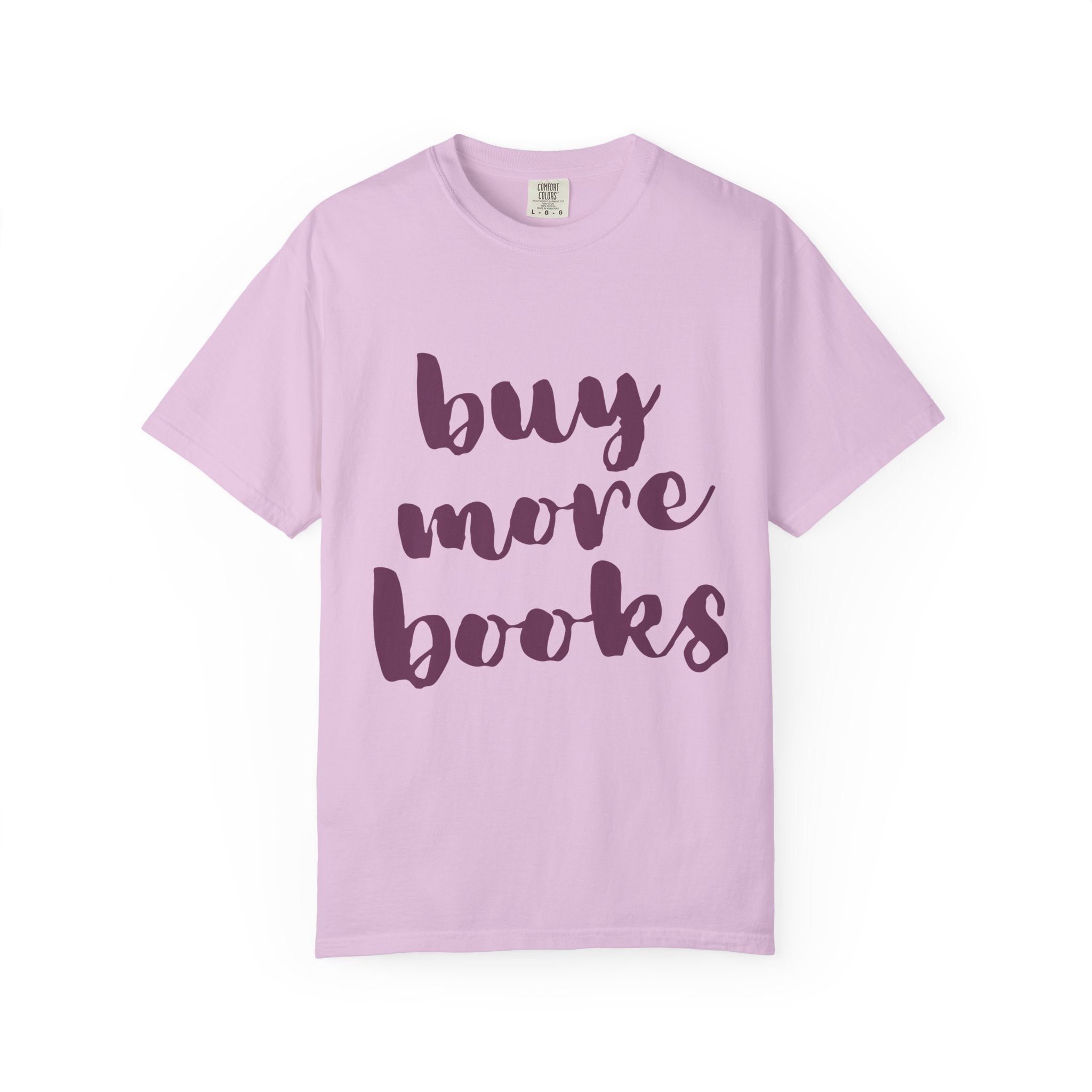 Buy More Books T-Shirt