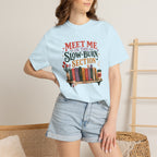 Meet Me in the Slow-Burn Section T-Shirt