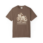 Plot First, Responsibilities Later T-Shirt