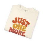 Just One More Chapter T-Shirt