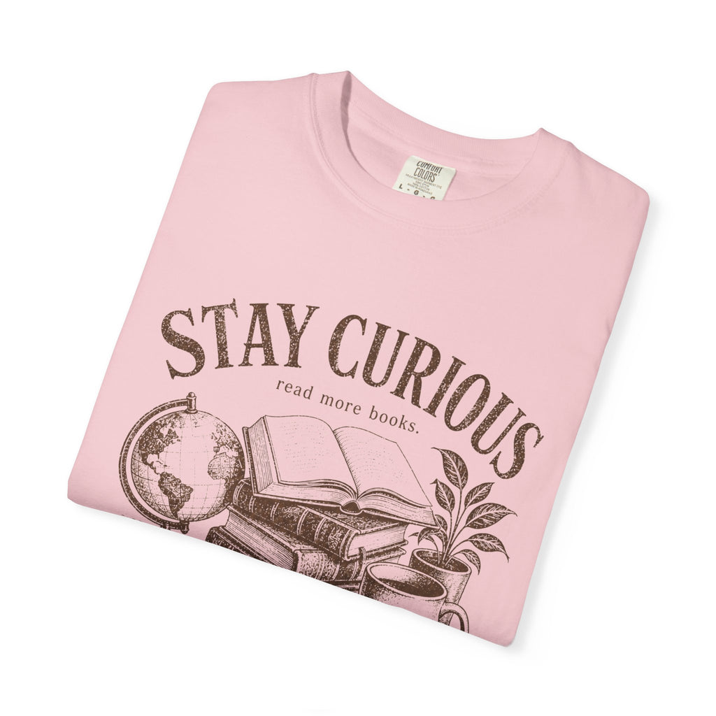 Stay Curious T-Shirt