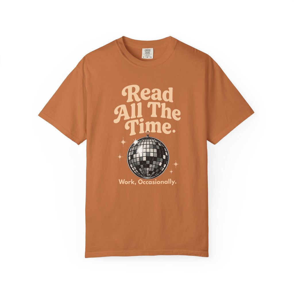 Read All The Time T-Shirt