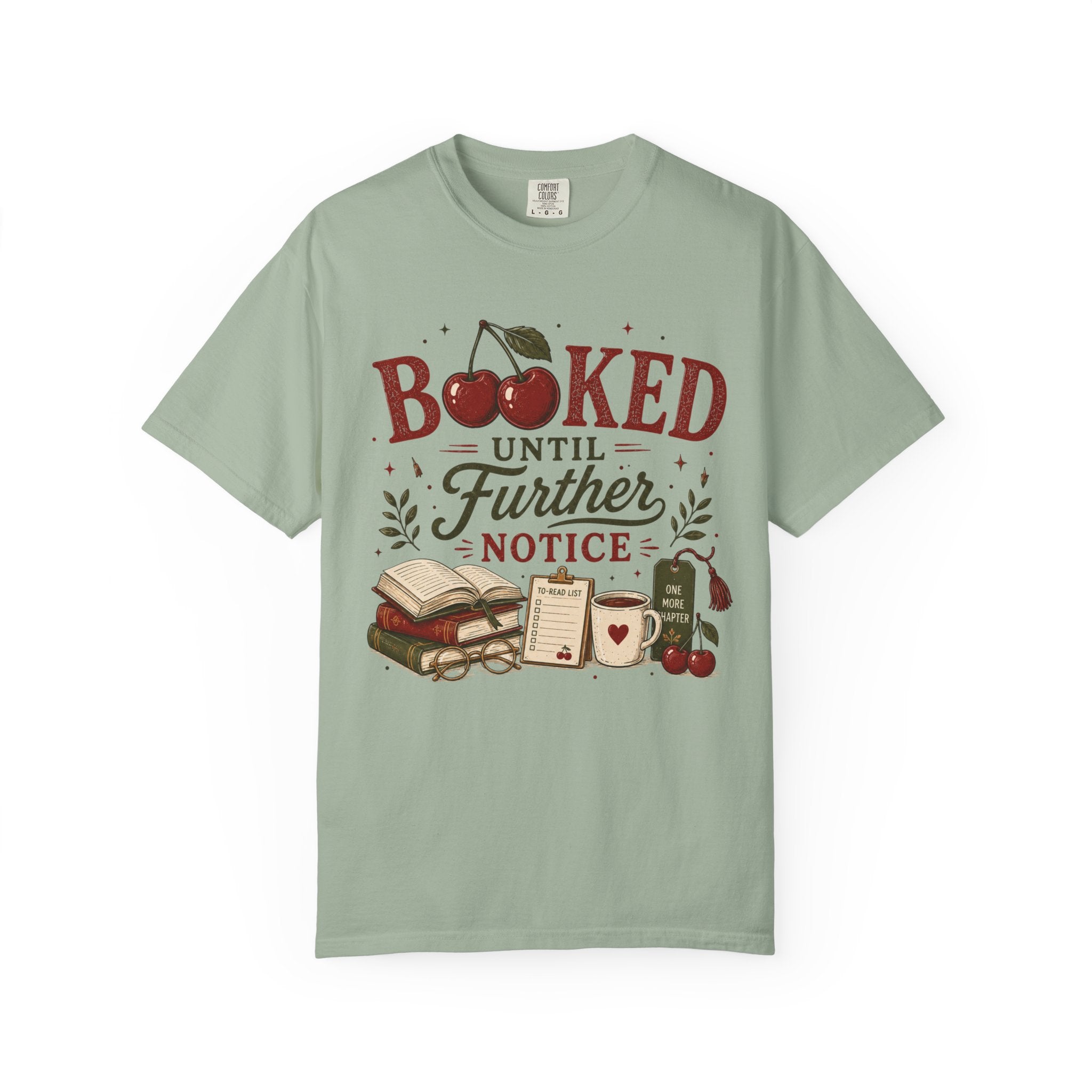 Booked Until Further Notice Cherries T-Shirt