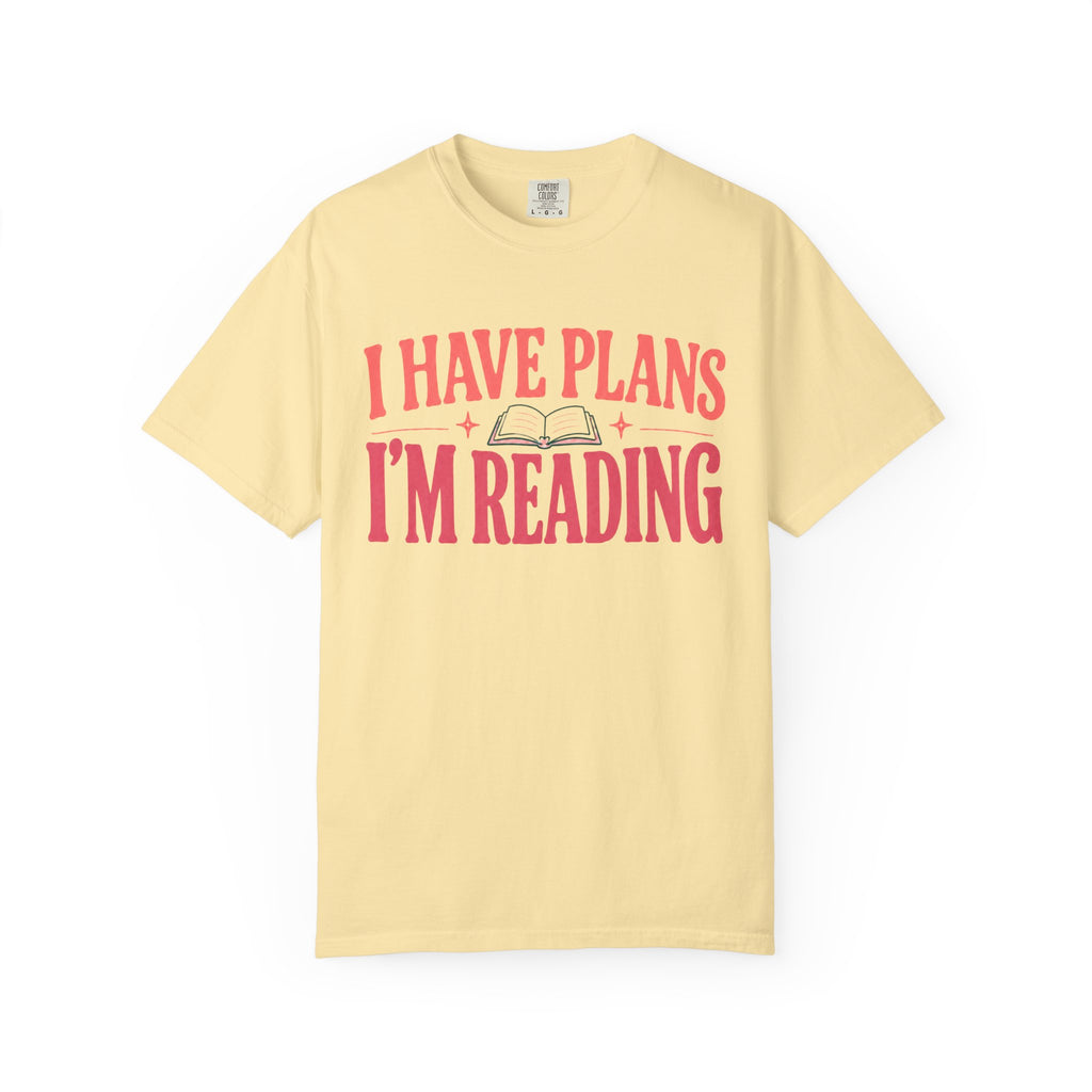 I Have Plans T-Shirt