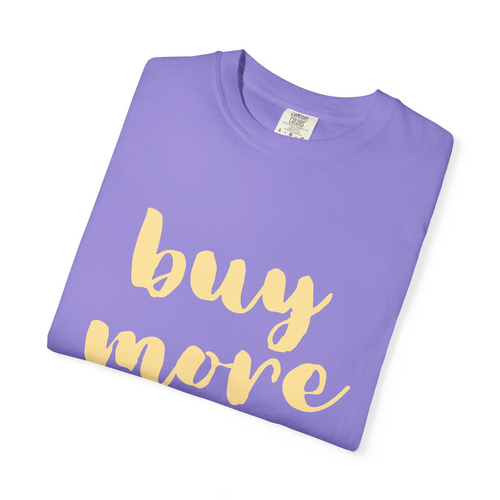 Buy More Books T-Shirt